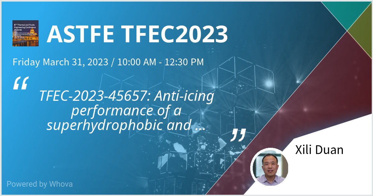 Duanxili's tweet photo. I am speaking at ASTFE TFEC2023. Please check out my talk if you're attending the event! #astfe #tfec2023 #thermal #fluids #engineering - via #Whova event app https://t.co/AwVVLJqjYx
