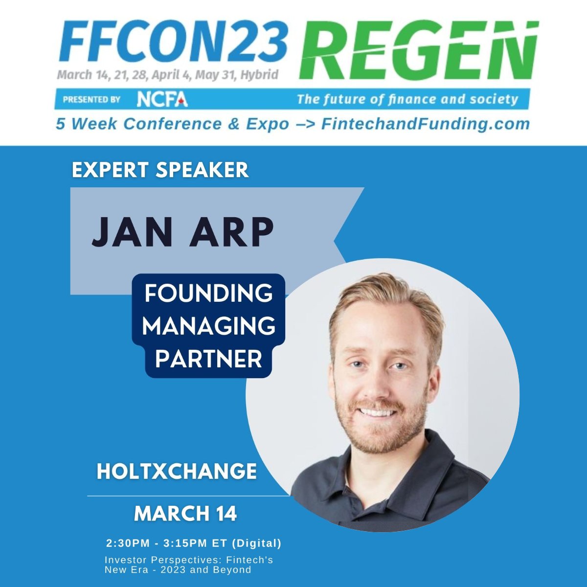 Join us on March 14 at #FFCON23 virtual event 2:30pm-3:30pm (LIVE on HOPIN Platform). Our founding managing partner, Jan Arp, will be moderating a discussion on "Investor Perspectives Panel: Fintech's New Era - 2023 and Beyond."

Get your tickets here: bit.ly/3ZLH8rb
