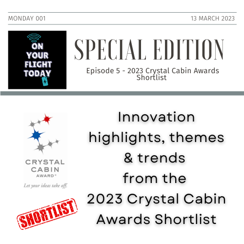 Now live! <a href="/lukaspkaestner/">Lukas Kaestner</a> , President, Crystal cabin Awards Assoc. joined our host, <a href="/CoStreichert/">Corinne Streichert</a>  to discuss the innovation highlights, themes &amp; trends from this years 2023 awards shortlist. Available everywhere &amp;  onyourflighttoday.com 
#aviation #airlines #Aircraft #podcast