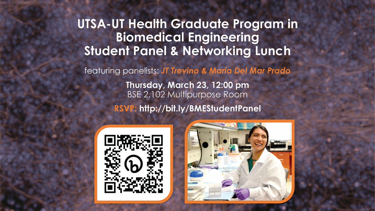 UTSA-UT Health Graduate Program in BME will be hosting a Student Panel and Networking Lunch on Thursday, March 23rd at 12:00pm! 
Thursday, March 23, 12:00 PM 
BSE 2.102 Multipurpose Room
Please RSVP here: bit.ly/BMEStudentPanel