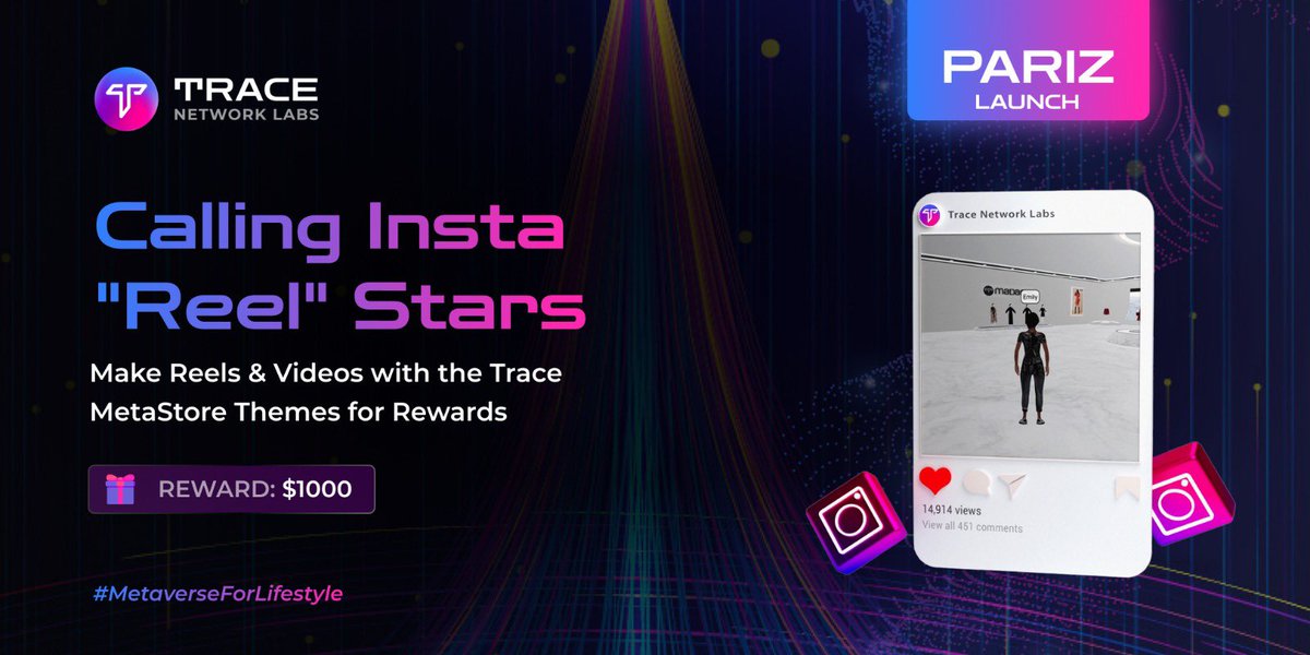 trace_network's tweet photo. / 🚀 The #PARIZ Launch Make-A-Reel Contest 🚀

Create an Insta Reel with a theme of #Trace MetaStore &amp;  @ParizMetaverse Launch &amp; win $1000 worth in rewards...

👉Learn more here: https://t.co/lCnLWjVPQd 
👉Join contest here: https://t.co/A7P5aIJXjS 

#MetaverseForLifestyle $TRACE https://t.co/TA6UPplip0