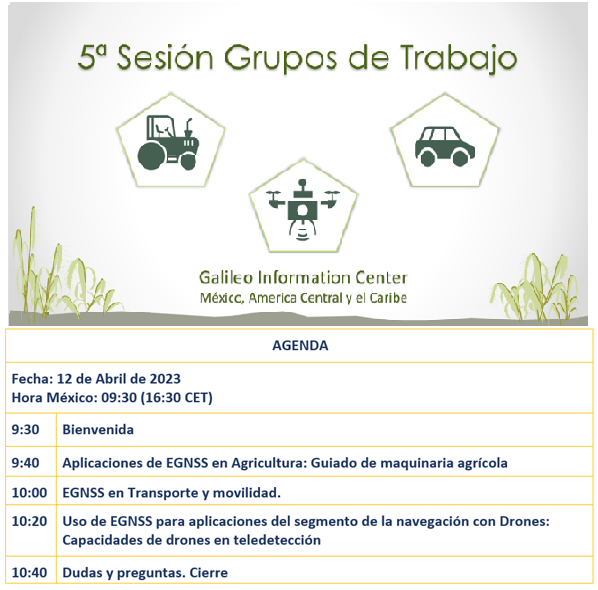 📢Les invitamos a participar en la quinta sesión de los Grupos de Trabajo centrada en Aplicaciones EGNSS en los segmentos de la Agricultura, Transporte &amp; Movilidad y Drones.
📆12 Abril 2023
🕒9:30 México (16:30 CEST)
📍Online-Registro: galileoic-mexico.com/es/seminario-w…