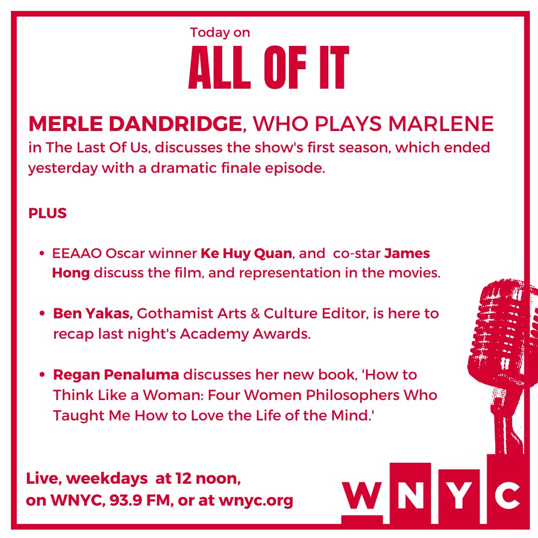 Today on All Of It: #LastOfUsHBO's @MerleDandridge, @yenbakas on the Oscars, @reganpenaluna on philosophers from history who were overlooked because they were women Live at 12 noon, on @WNYC