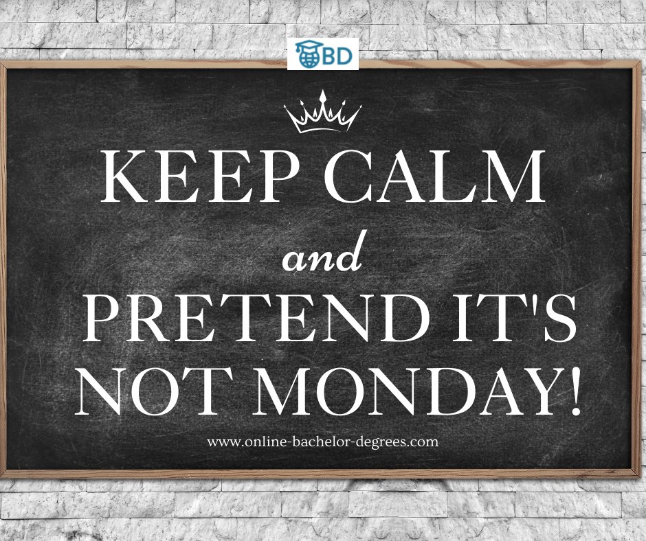 Pretend it's NOT #Monday! #funmonday #onlinebachelordegrees