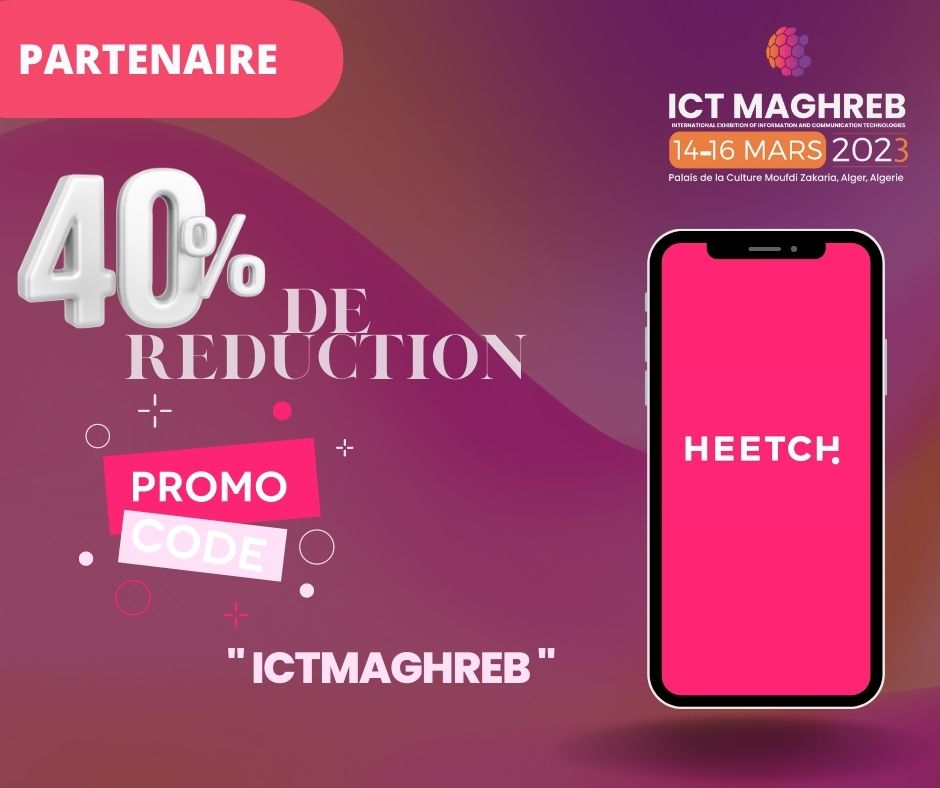 Dans <a href="/Heetch/">Heetch</a>, il y a le H de HOP ! 

40% de réduction avec le code promo "ICTMAGHREB" à raison de 2 trajets par jour. Pour vous y transporter. 

Pendant les 3 jours pleins de ICT Maghreb, et spécialement, rien que pour vous !