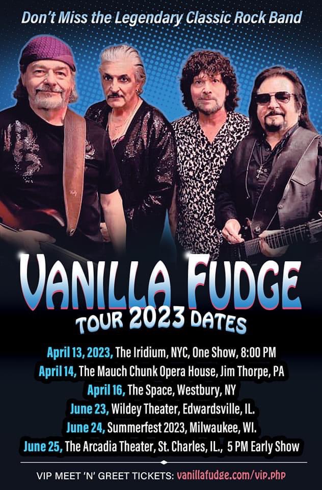 Vanilla Fudge 2023 Tour Schedule!