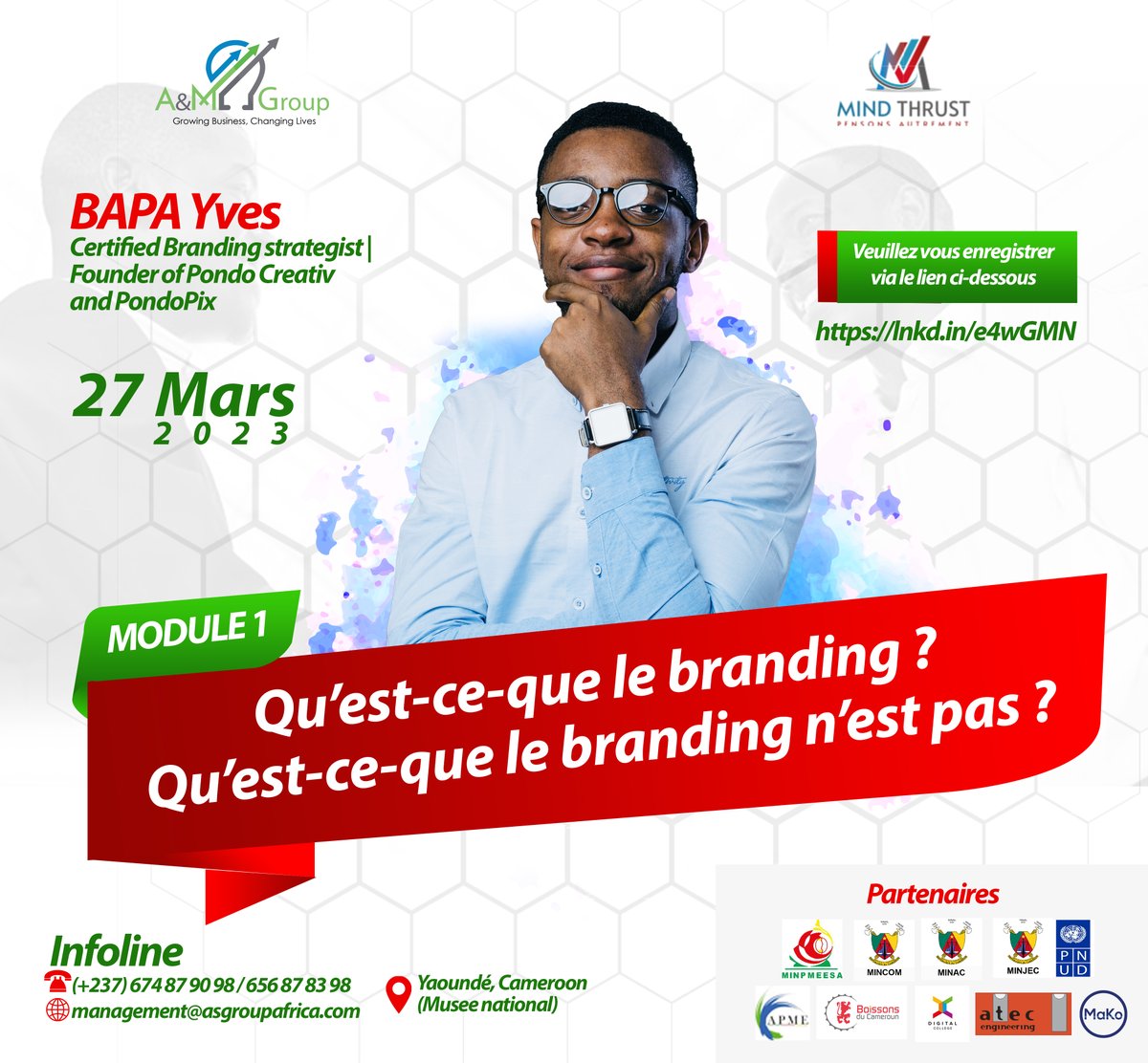 Découvrez nos incontournables panélistes pour la Première Edition de #AtelierBranding Module1: Qu’est-ce c’est le Branding avec <a href="/BapaYves/">Mr Brand - Bapa Yves</a>.
Inscrivez-vous dès aujourd'hui: lnkd.in/e4wGMNMa
🗓️27-28 mars 2023
📍Musée National – Yaoundé
#AMbranding2023
#BrandingConversations
