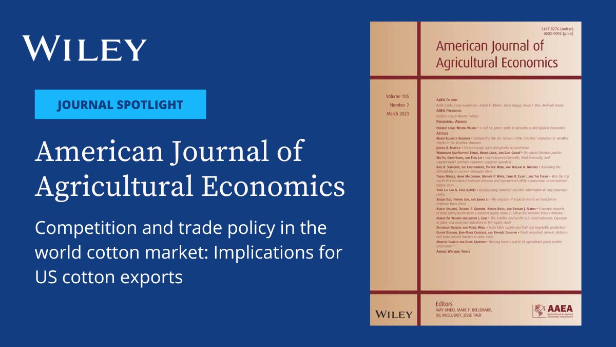 WileyEconBiz's tweet photo. Brazil's meteoric rise in the cotton sector has created new competition for the US over sales and market share. @AJAE_AAEA explores the implications for US cotton exports in this recent #OA article:
https://t.co/oTvDxYdWdy
#JournalSpotlight #ArticleSpotlight @AAEA_Economics https://t.co/lRUYZSSthS