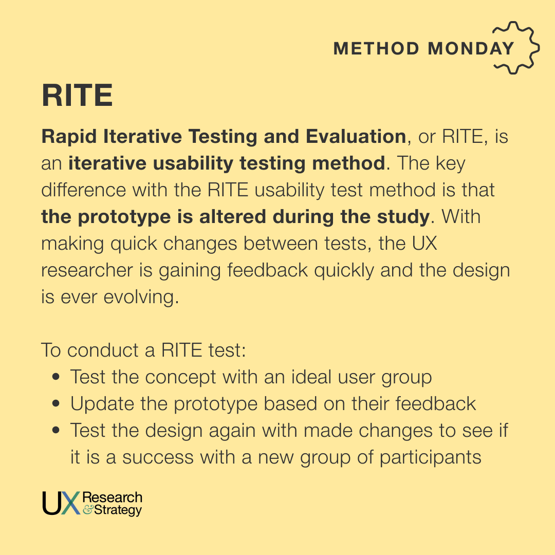 ux_and's tweet image. RITE (Rapid Iterative Testing &amp;amp; Evaluation) is an iterative usability testing method where the prototype is altered during the study. Making quick changes between tests allows the researcher to gain feedback quickly and evolve the design. #uxd #uxmethod #methodmonday
