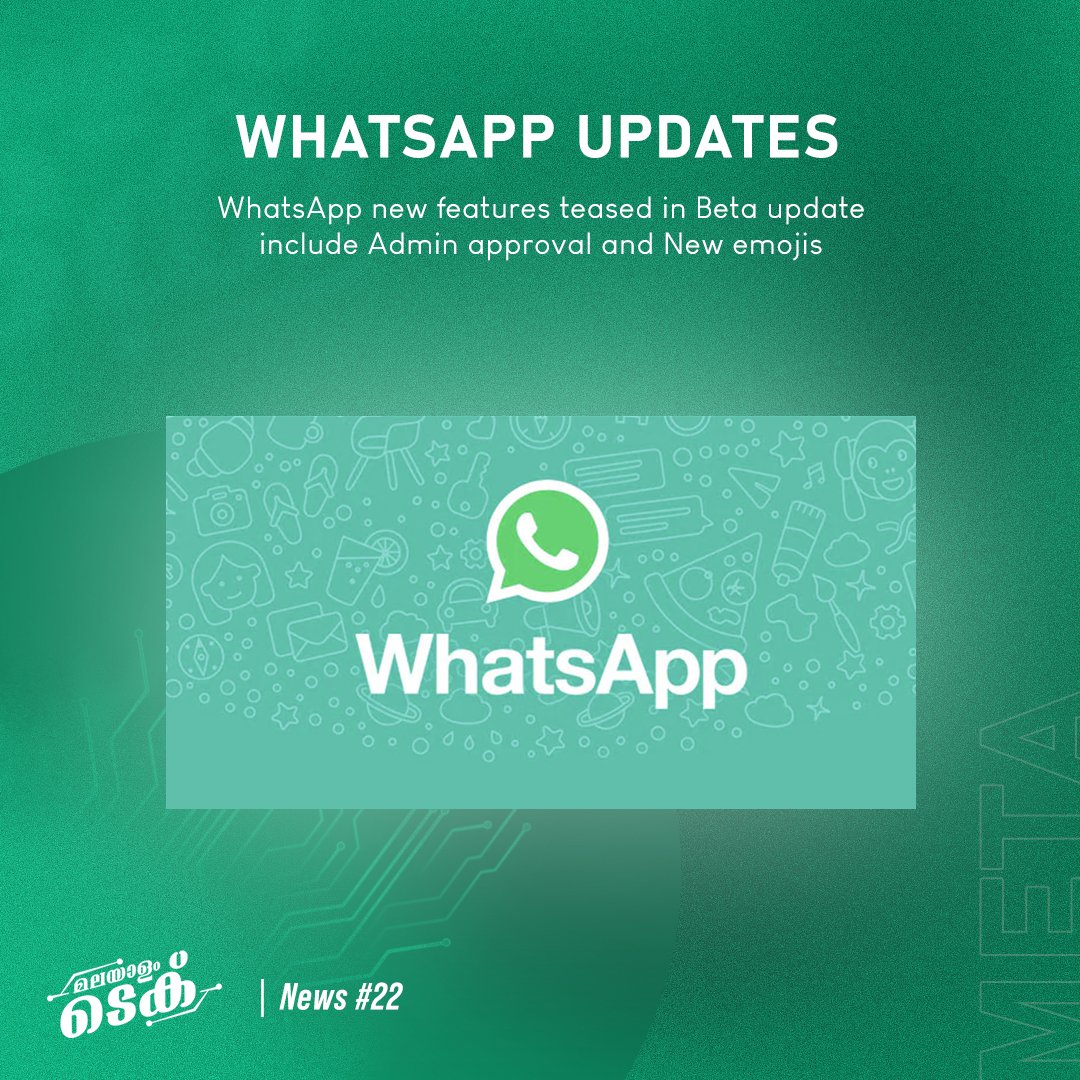 MalayalamTech's tweet photo. Whatsapp-ന്റെ ഏറ്റവും പുതിയ Beta അപ്ഡേറ്റിൽ ഗ്രൂപ്പ് admin-നു പുതിയ അംഗങ്ങളെ approve ചെയ്യാനും ചെയ്യാതിരിക്കാനും ഉള്ള ഫീച്ചർ അവതരിപ്പിച്ചു.
പിന്നെ കുറച്ച് പുതിയ ഇമോജിസും കേറ്റി വിട്ടിട്ടുണ്ട്.
#whatsapp #whatsappnews #malayalamtechnews https://t.co/ydpsCV2T3L