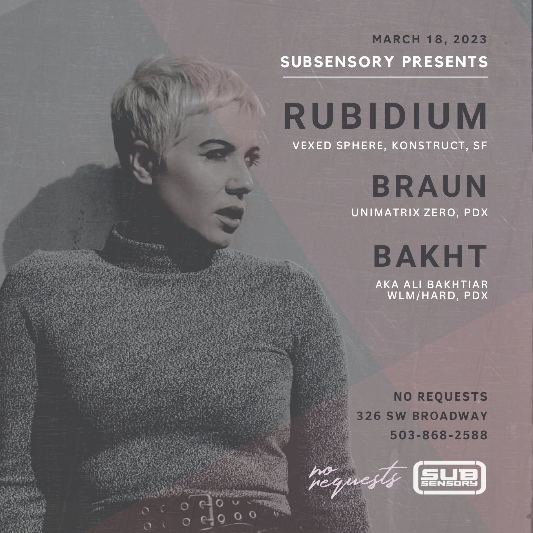 Does anyone still hang out here? Just dropping in to make sure you know about this Saturday's return of the SubSensory #techno event series. Join us at No Requests for Rubidium's #PDX debut! @vexedsphere