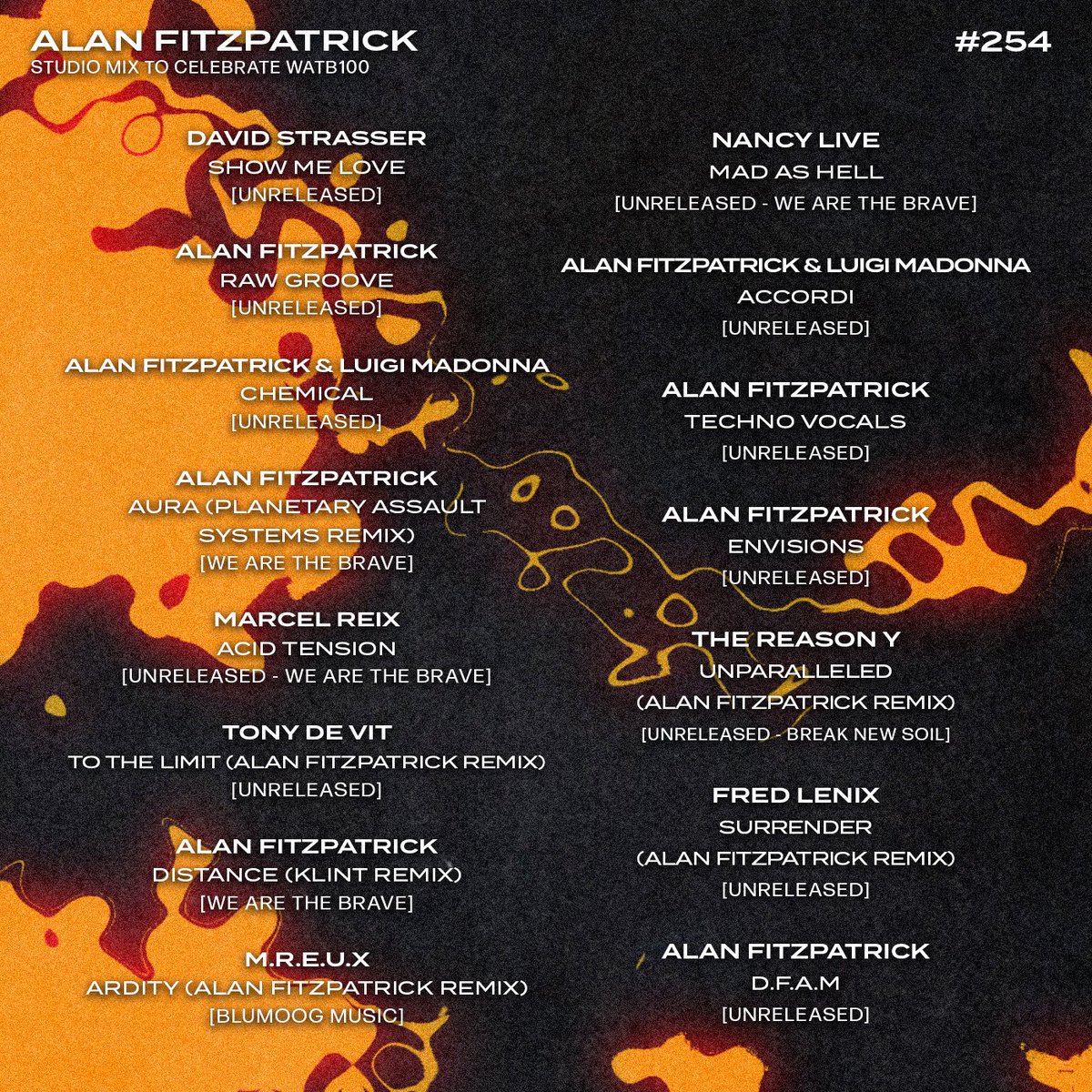 weare_thebrave's tweet image. The tracklist for @AlanFitzpatrick&apos;s Brave Radio studio mix is here! This mix is filled with exclusive tracks and remixes from the boss himself, all to celebrate the release of WATB100 💪🔥

Listen here: wearethebrave.lnk.to/Radio254

#Techno #AlanFitzpatrick