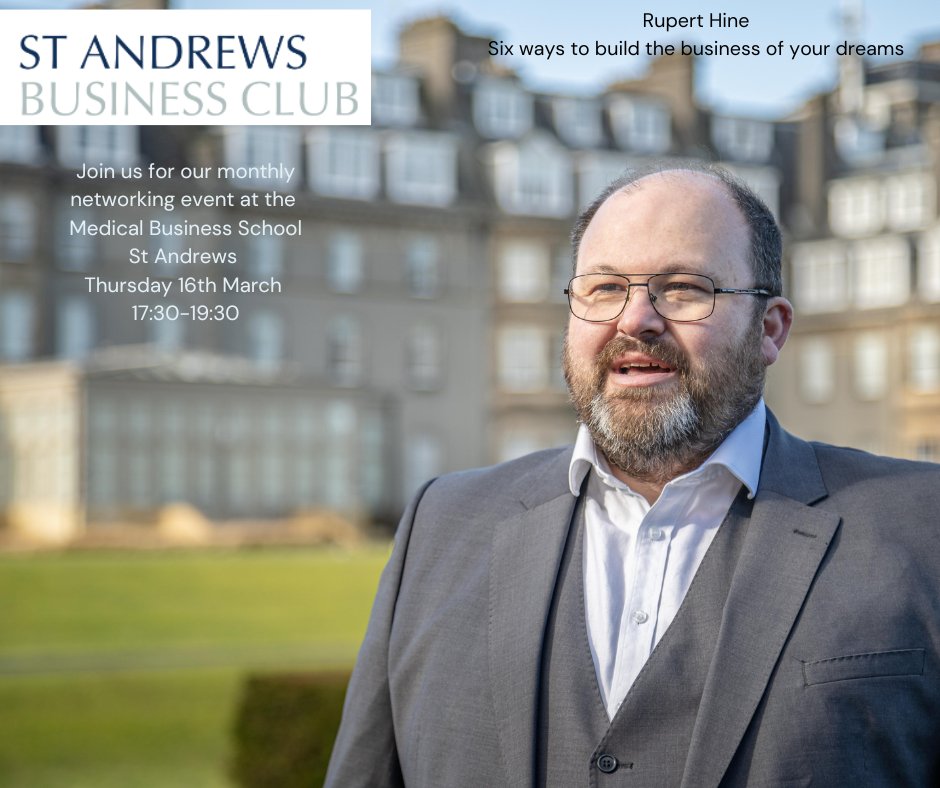 Please join us for an evening of networking and to hear Rupert Hine, one of Scotland’s leading business coaches. 

Tickets are available via eventbrite.co.uk/e/st-andrews-b…

Refreshments will be provided.  We look forward to seeing you there.