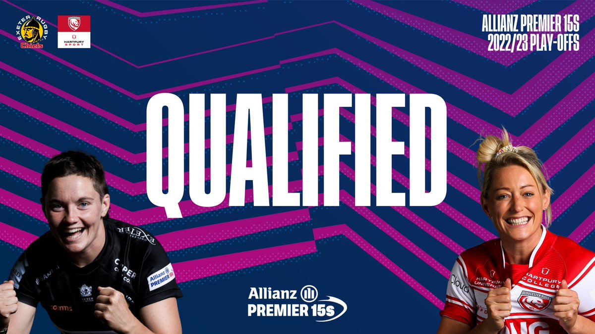 𝙃𝙚𝙖𝙙𝙞𝙣𝙜 𝙞𝙣𝙩𝙤 𝙩𝙝𝙚 𝙥𝙡𝙖𝙮-𝙤𝙛𝙛𝙨... Congratulations to @ExeChiefsWomen and @Glos_PuryWRFC, who have sealed their places in the 2022/23 Allianz #Premier15s end-of-season play-offs 🏆