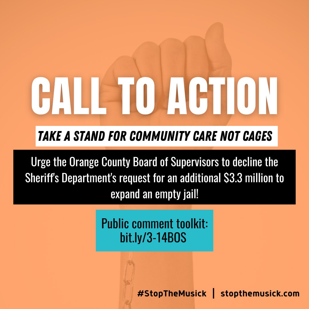 MusickStop's tweet photo. 📢 ACTION ALERT: Urge the OC Board of Supervisors to deny the Sheriff Department's request for an additional $3.3 MILLION to expand an empty jail.
Submit public comment before 9:30AM tomorrow, March 14.
➡️ Toolkit: https://t.co/T3F1MOwvle
#StopTheMusick #NoNewJails https://t.co/sneUFaEir0