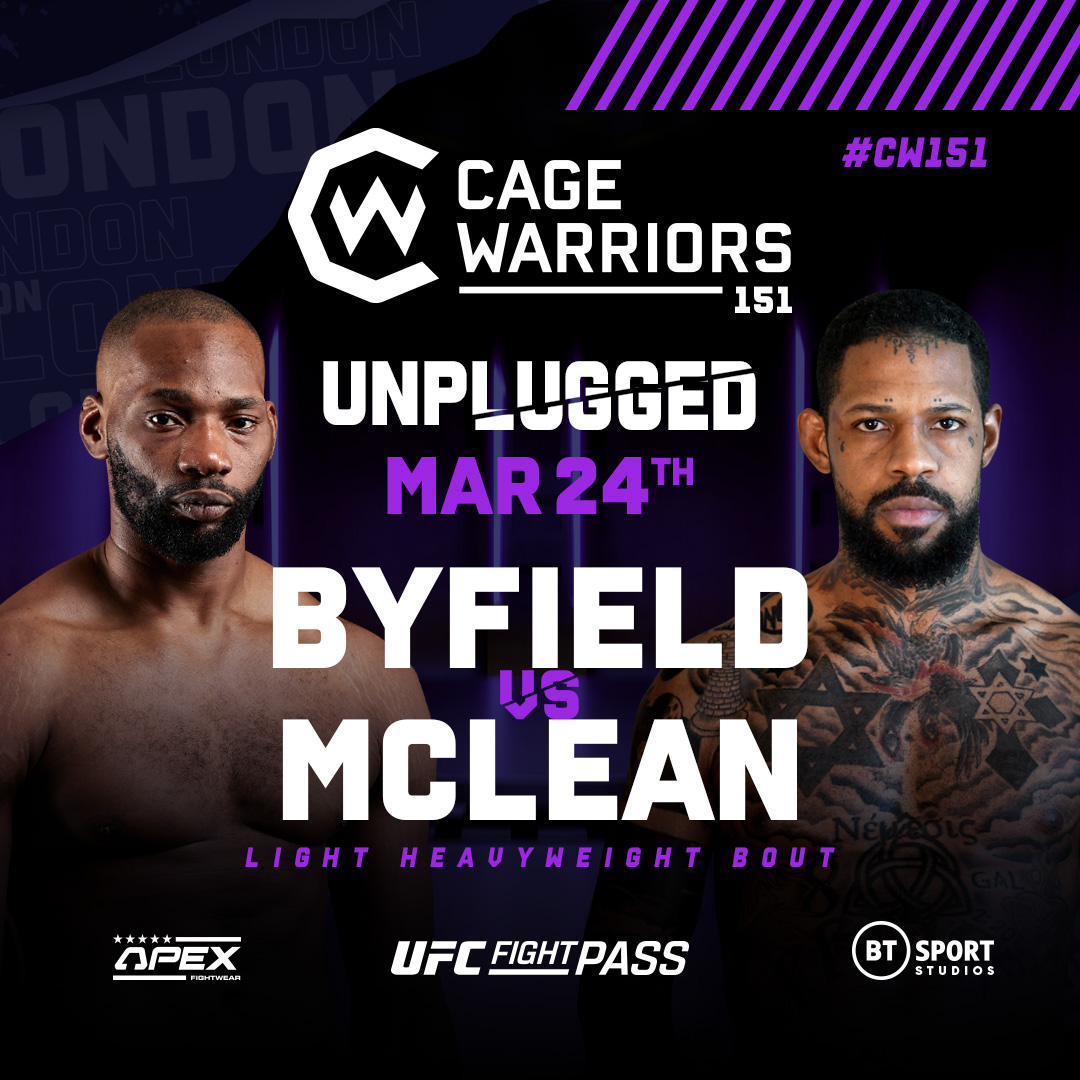 CageWarriors's tweet image. 🔜 𝗨𝗞 𝗺𝗲𝗲𝘁𝘀 𝗨𝗦𝗔 𝗮𝘁 𝗨𝗻𝗽𝗹𝘂𝗴𝗴𝗲𝗱! 

𝗠𝗮𝘁𝘁𝘆 𝗕𝘆𝗳𝗶𝗲𝗹𝗱 returns to the BT Sport Studios for a light heavyweight matchup against 𝗣𝗿𝗶𝗻𝗰𝗲 𝗠𝗰𝗟𝗲𝗮𝗻 on March 24th at #CW151 🏴󠁧󠁢󠁥󠁮󠁧󠁿