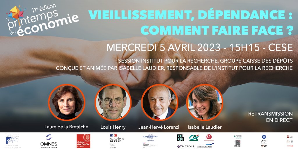 printempsdeleco's tweet image. VIEILLISSEMENT, DÉPENDANCE : COMMENT FAIRE FACE ?
Session Institut pour la recherche @caissedesdepots conçue et animée par Isabelle Laudier
📌 Mer 5 avril 2023 à 15h15 @lecese
 avec Laure de la Bretèche #Arpavie Louis Henry @caissedesdepots et Jean-Hervé Lorenzi #economie