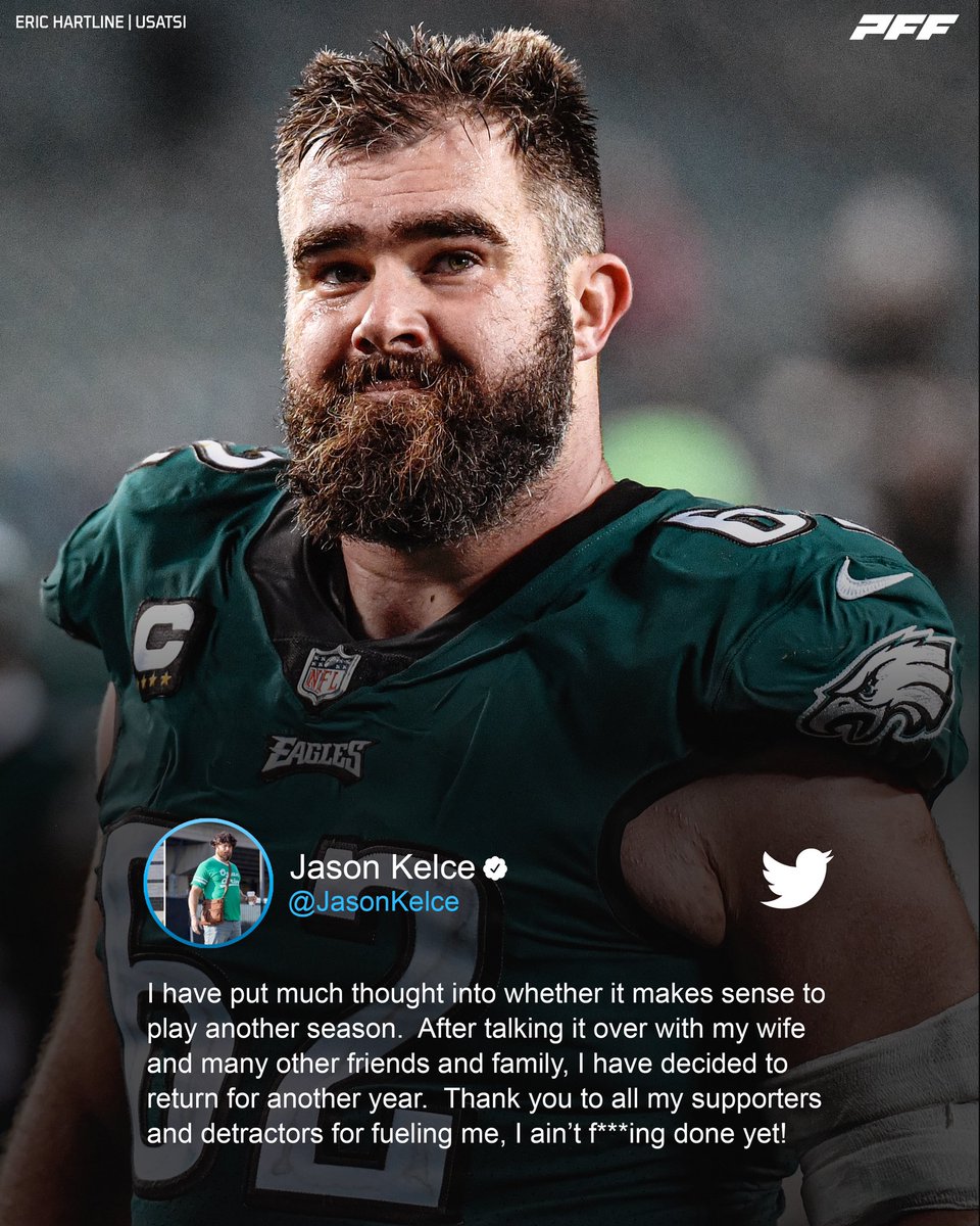 PFF's tweet photo. Jason Kelce isn’t going anywhere 😤 https://t.co/F2Jid5G1ji