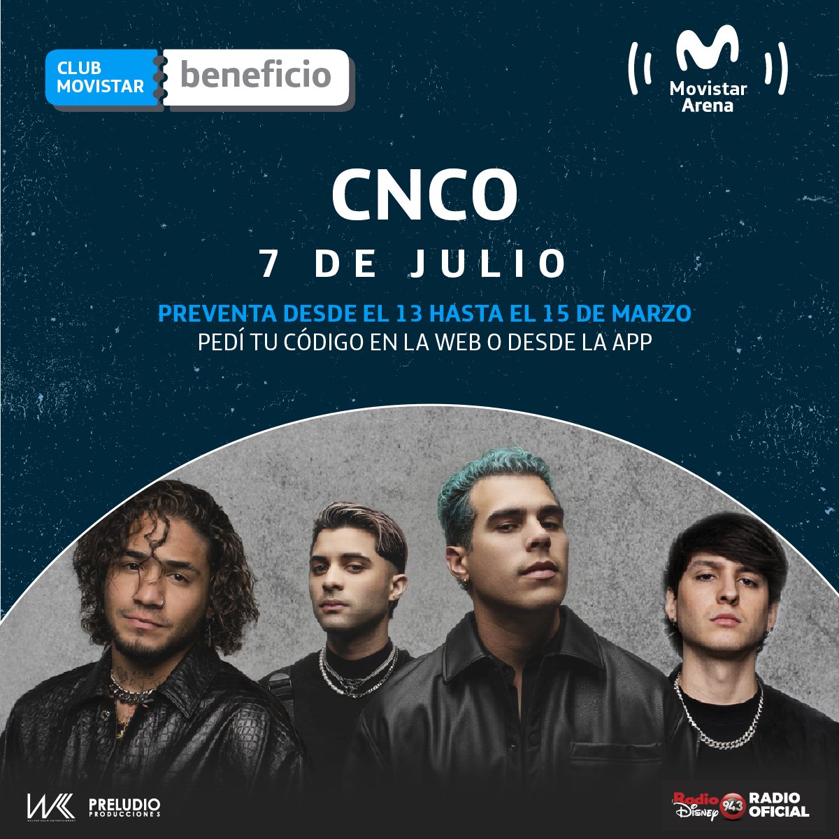 Movistar Argentina (@movistararg) on Twitter photo ¡Última cita con CNCO en el Movistar Arena! 😯 💥 Con Club Movistar ya podés aprovechar la preventa hasta el 15 de marzo. ¡No cuelgues!
🎫 Pedí tu código en la web de Club Movistar o desde la App Mi Movistar. mov.is/cnco ¡Última cita con CNCO en el Movistar Arena! 😯 💥 Con Club Movistar ya podés aprovechar la preventa hasta el 15 de marzo. ¡No cuelgues!
🎫 Pedí tu código en la web de Club Movistar o desde la App Mi Movistar. mov.is/cnco