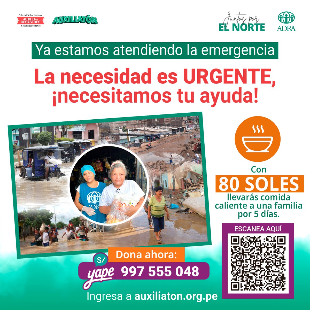 🚨 ¡LLEGAMOS AL NORTE DEL PAÍS! 📣💚✨
Con una donación de 80 soles, puedes ayudar a una familia por 5 días. 🤝 Necesitamos tu ayuda para seguir llevando desayunos y almuerzos a los afectados por las inundaciones. ¡Dona ahora! ¡Juntos por el Norte.