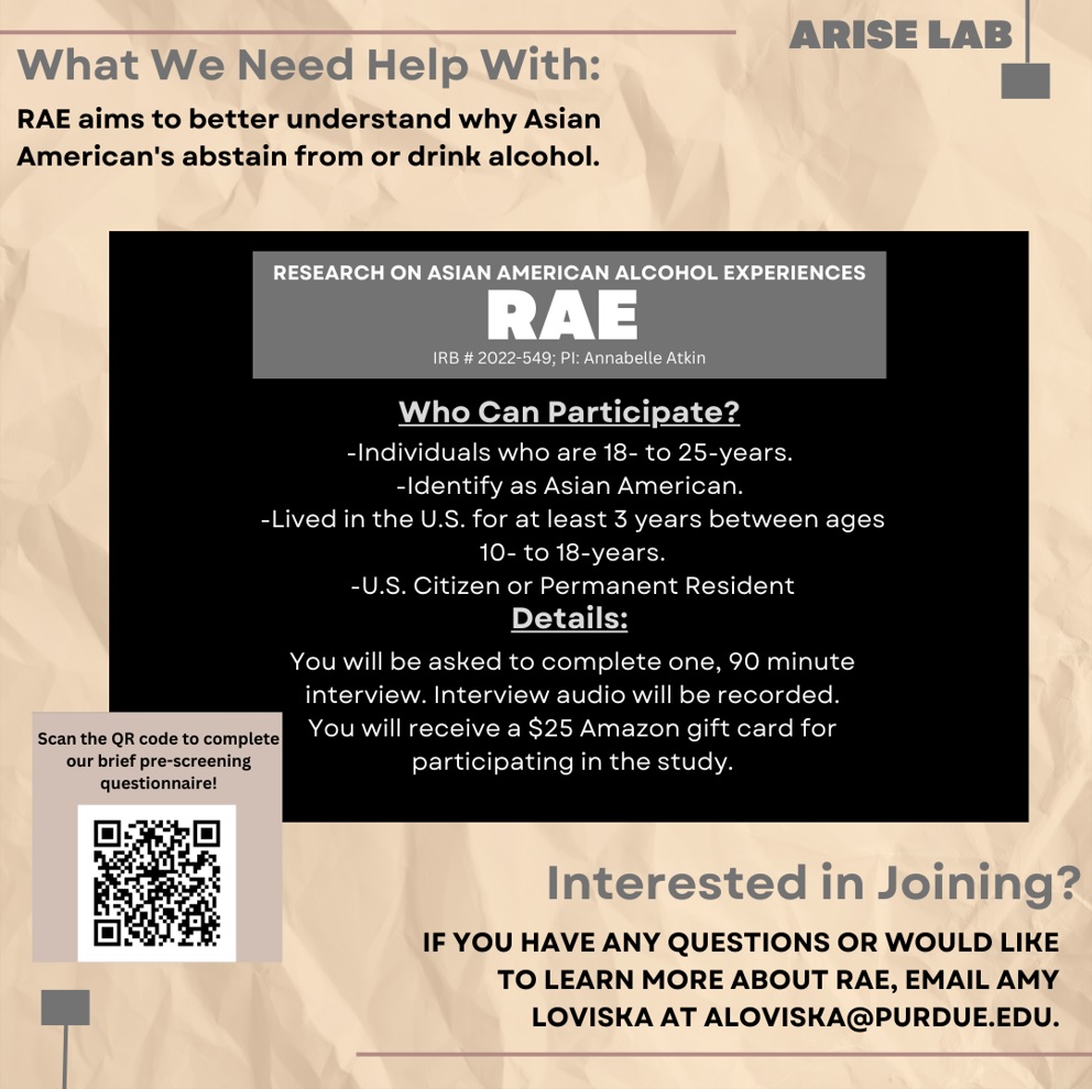 I am recruiting for my study! If you are in the Lafayette/West Lafayette, Indiana area and are interested in participating in a study examining Asian American use of or abstinence from alcohol, then please complete our pre-screen survey! Interviews begin in April 2023