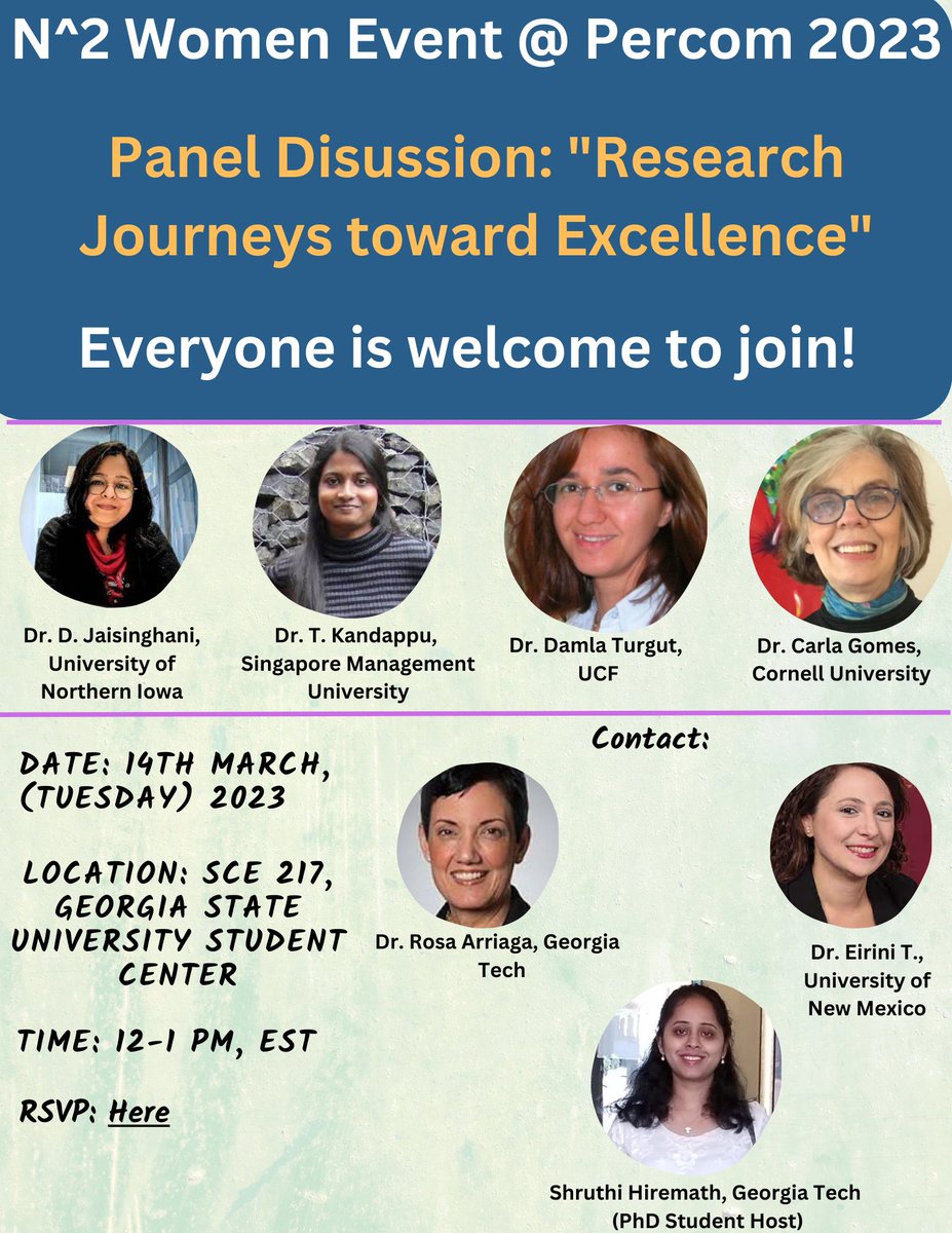 shru_hiremath's tweet image. Join the N2Women Event where our esteemed panelists discuss &quot;Research Journeys toward Excellence&quot; tomorrow (14th March) between 12- 1 PM at SCE 217, GSU. See you there! #Percom2023 @IEEEPerCom