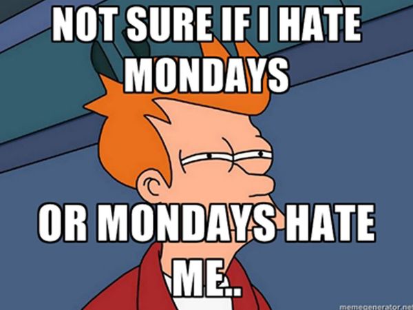 Mondays or...a plot twist?