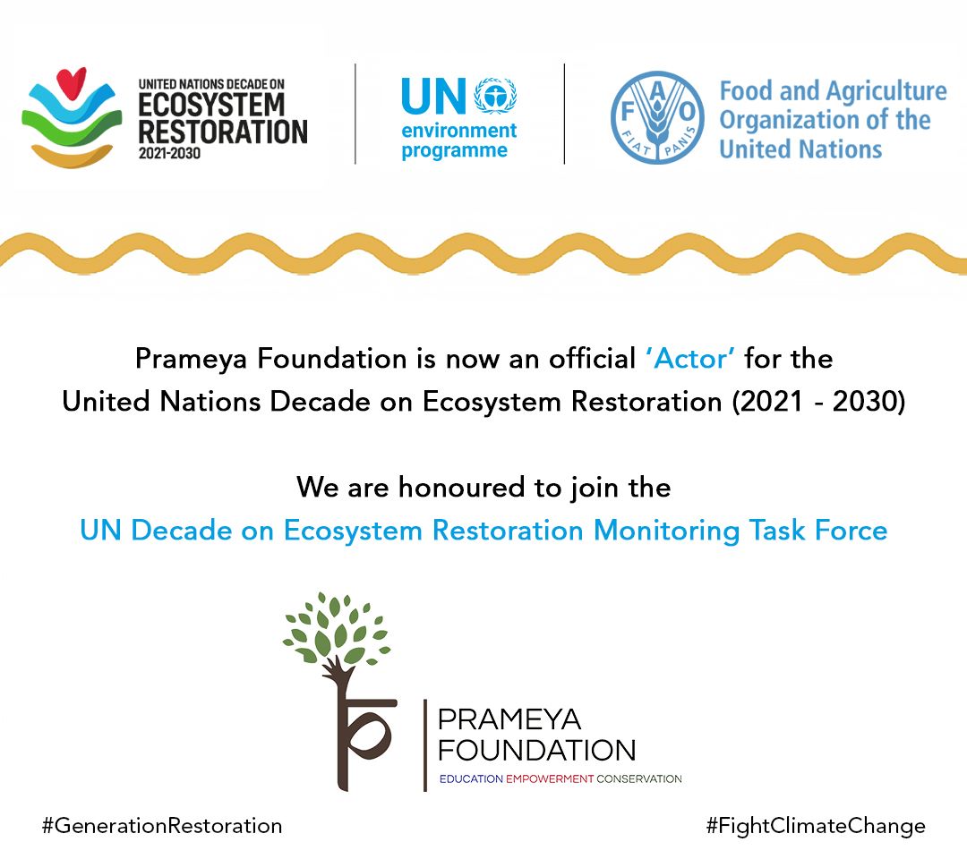 We're thrilled to join the #UNDecade on Ecosystem Restoration Monitoring Task Force. Thanks to our supporters, volunteers, & team members, past & present, for helping us reach this milestone. Let's create a better world together!✊ #GenerationRestoration #PrameyaFoundation