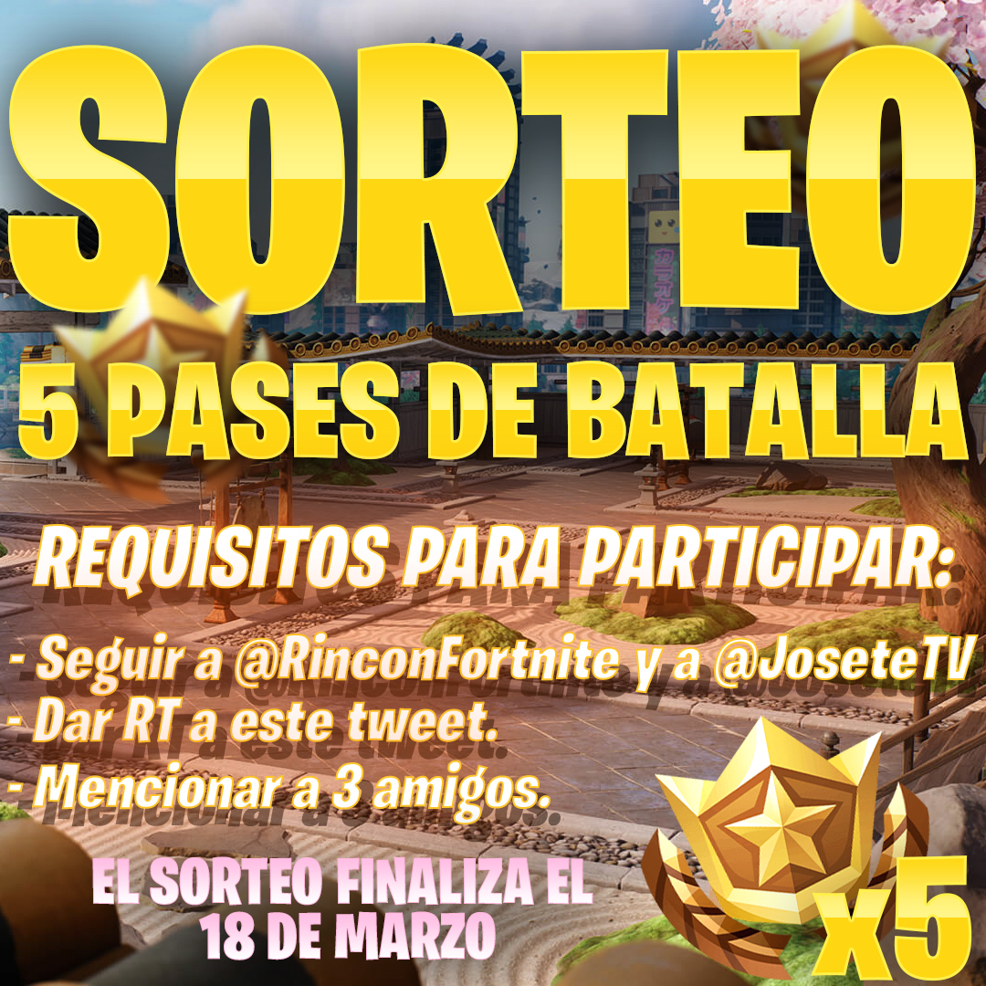 💥SORTEO 5 PASES DE BATALLA💥

Si quieres conseguir un pase de batalla de esta temporada solo tendrás que 👇

- Seguir a <a href="/RinconFortnite/">RINCON FORTNITE</a> y a <a href="/JoseteTV/">JoseteTV</a> 
- Dar RT🔁a este tweet.
- Mencionar a 3 amigos.

Los ganadores se darán el Sábado 18 de Marzo 🍀

#FortniteChapter4Season2