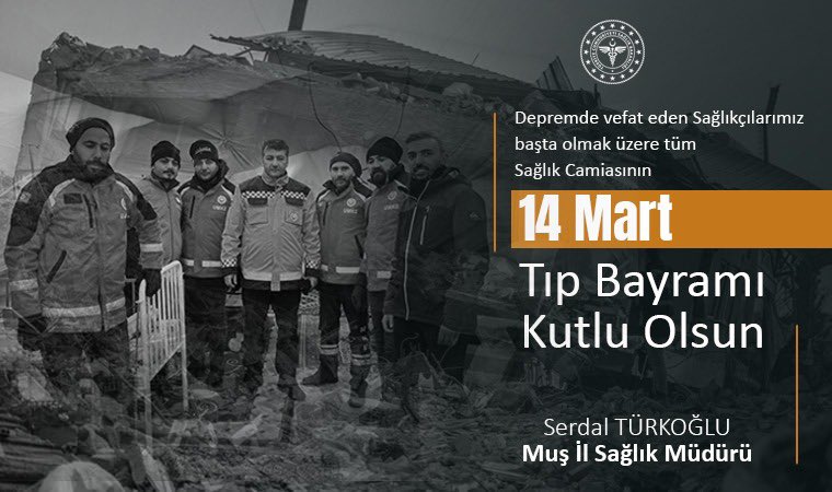 Depremde vefat eden Sağlıkçılarımız başta ol almak üzere tüm Sağlık Camiasının 14 Mart Tıp Bayramı Kutlu Olsun. 

Serdar TÜROĞLU
Muş İl Sağlık Müdürü

#14marttıpbayramı #sağlıkbakanlığı