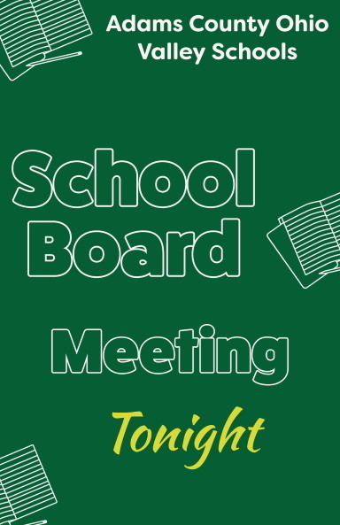 The Adams County Ohio Valley School District will hold its regular board meeting this evening,  Monday, March 13, in the West Union HS Cafeteria, beginning at  6 pm. The meeting will be streamed on the District’s YouTube Channel youtube.com/@acovsd/live