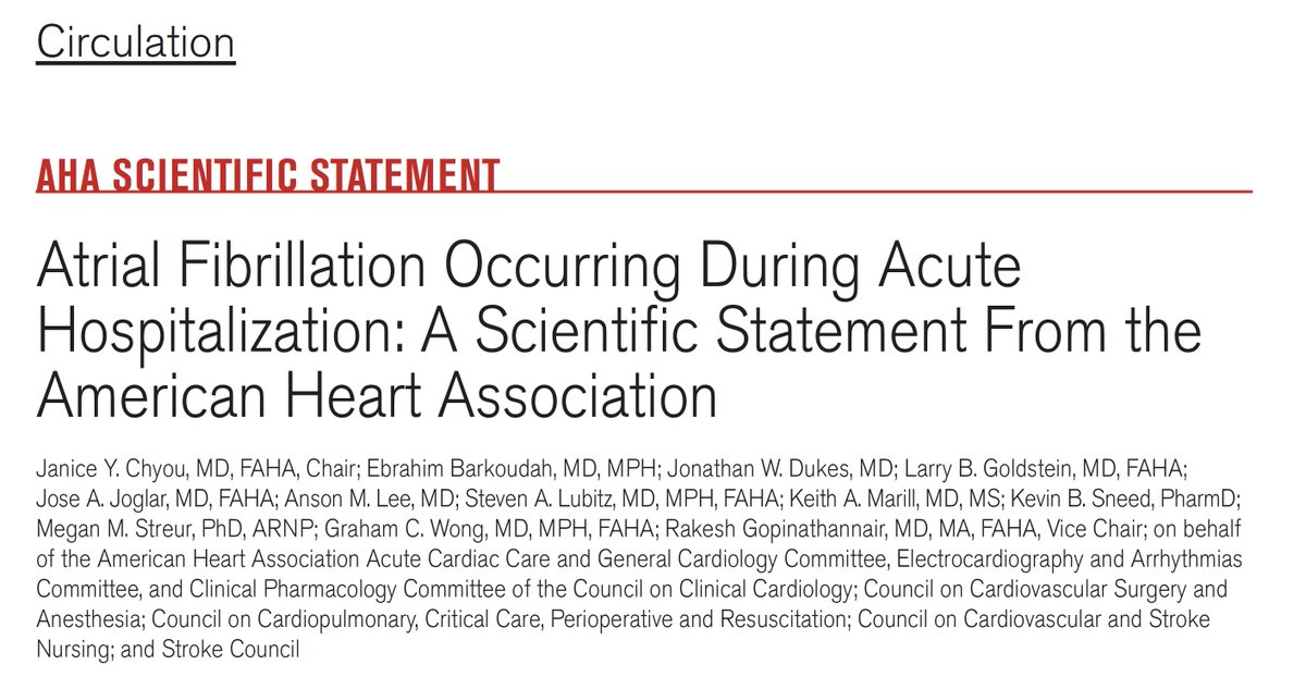 Atrial Fibrillation Occurring During Acute Hospitalization: A Scientific Statement From the American Heart Association: @CircAHA AHA Statement from out council: @AHA_AcuteCVCare Here is a summary 👇👇👇