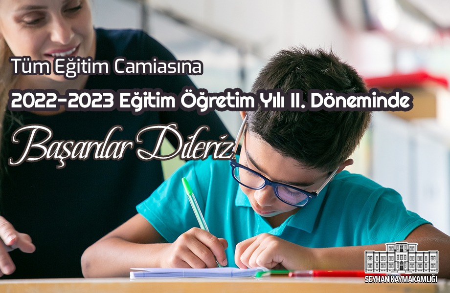 Bölgemizde yaşanan ve ilçemizde de yoğun bir şekilde hissedilen deprem nedeniyle başlaması ertelenen 2022-2023 Eğitim Öğretim Yılı 2.dönemine bugün itibariyle başlanmıştır. Tüm eğitim camiasının verimli bir eğitim öğretim dönemi geçirmesini dileriz.