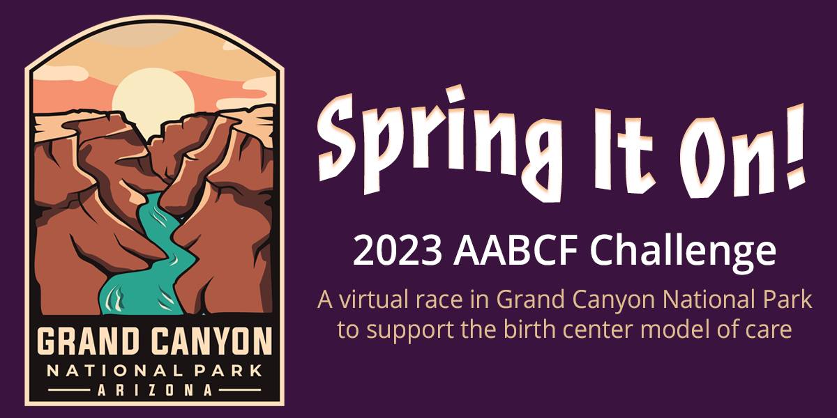 It's time to 'Spring It On!' to support @birthcenters Foundation! Join us on a virtual marathon in the Grand Canyon as we fundraise to advance the birth center model and improve maternity care in the U.S. Find out how you can join the fun here: mailchi.mp/4e2a5c1b26d0/i…