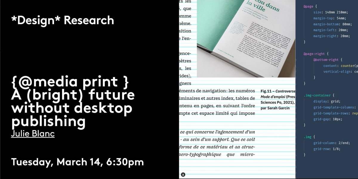 julieblancfr's tweet photo. Tomorrow (03/15/2023), 6.30pm, I'm giving a talk about #CSSprint practices &amp; and the community of people who make books in browsers (@prepostprint @paged_js ...). See yout at the Paris College of Art, open to everyone! https://t.co/eU3PtDfHQP