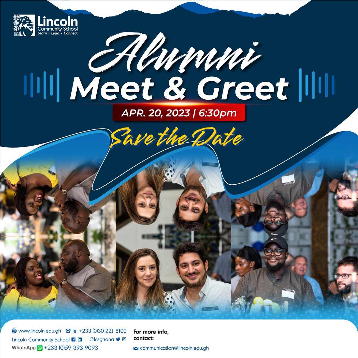 LCSGhana's tweet photo. LCS is welcoming our alumni to campus once again on the 20th of April, 2023. HoS, Ms Lesley Tait, our Advancement Team &amp; members of our PTO will be having conversations &amp; connections. We look forward to seeing you all! 
#learnleadconnect #lcsghana #lcsalumni #ghana  #meetandgreet https://t.co/h4LOHGX8h4