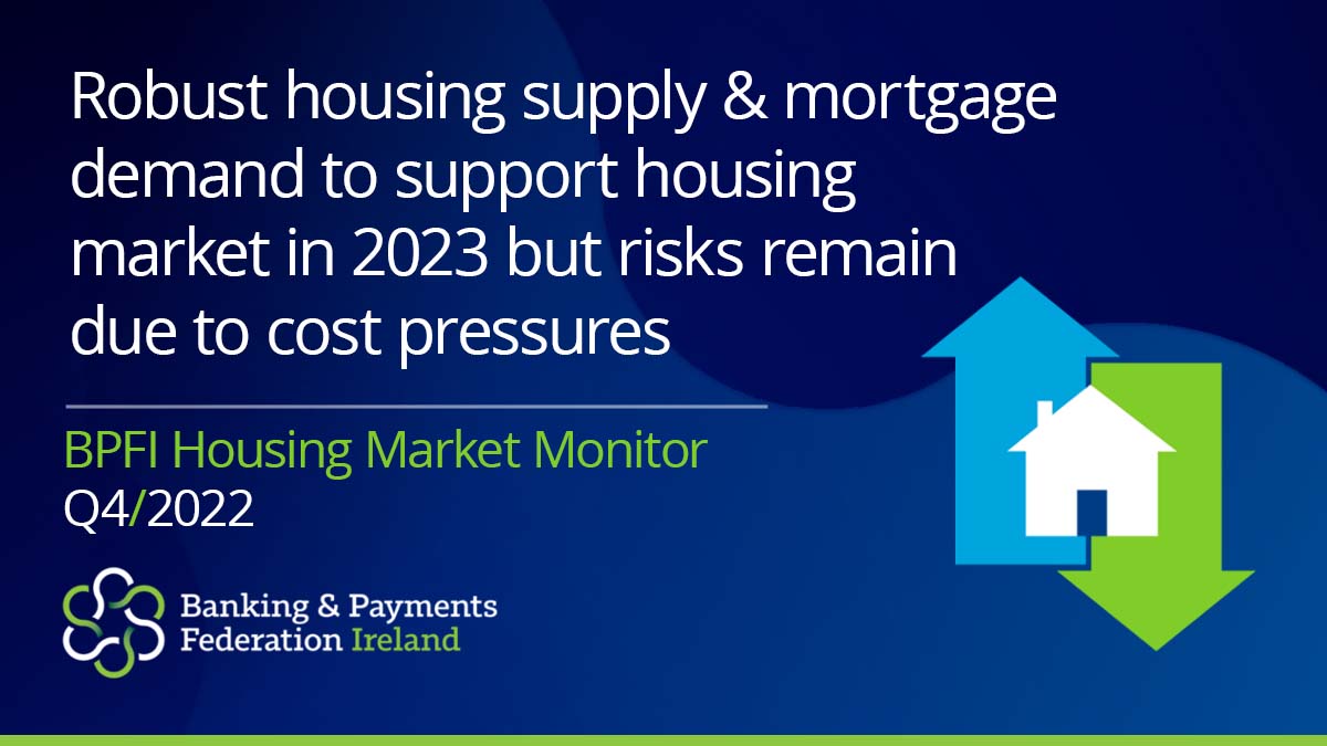 Banking & Payments Federation Ireland on Twitter "Latest BPFI Housing