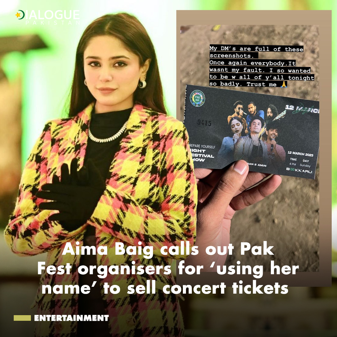 DialoguePak's tweet image. Taking to Instagram, singer Aima Baig has accused the organisers of Pak Fest, a music festival in Lahore, of using her name to promote their concert but not paying her. She shared that because of this reason 

#DialoguePakistan #AimaBaig #PakFest #Lahore #Event #Ticket