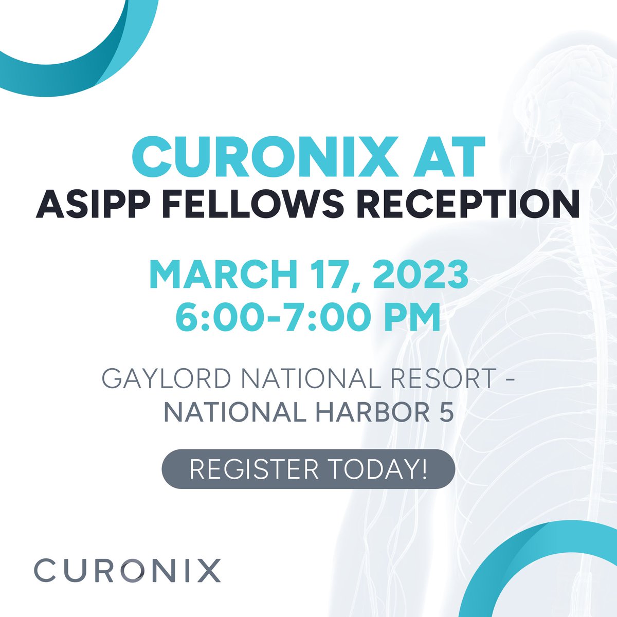 Join us at the ASIPP Fellows Reception on March 17th in the Gaylord National Harbor 5 conference room! Open to all ASIPP attendees, visit lnkd.in/g6e9YUy7 to register for ASIPP today. #ASIPP23 #Curonix #Innovation #PNS #SCS #Neuromodulation