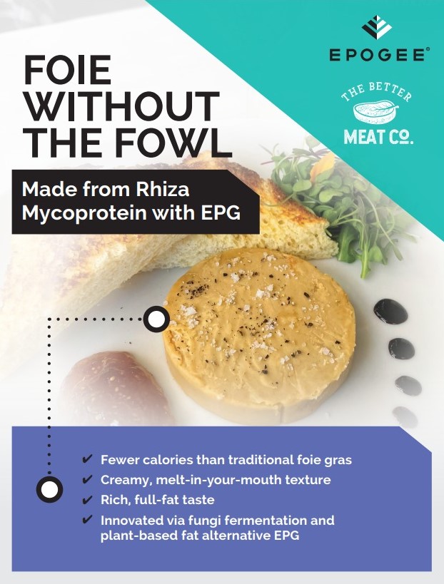.<a href="/EPG4BetterFood/">Epogee</a> is debuting its exciting new product “Foie without the Fowl” created through an exclusive collaboration with <a href="/BetterMeatCo/">The Better Meat Co.</a> at Future Food-Tech this week. 

Stop by Epogee's booth to sample the EPG plant-based fat alternative! 

Read more: bit.ly/3YMgGwl