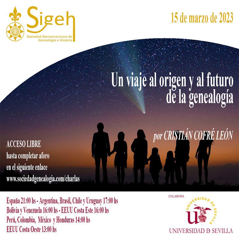 El miércoles 15/03/2023 <a href="/crcofre/">Cristián Cofré</a>, socio de la SIGEH,  nos dará una magnífica charla sobre el #pasado y el #futuro de la #genealogía . ¿Os la vais a perder? 🌳👨‍👩‍👧‍👦👩‍👩‍👧‍👦👨‍👨‍👧‍👦📜👩🏽‍💻📚 

OJO. Adelantamos excepcionalmente la hora a las 21:00h (España peninsular) en:
sociedadgenealogia.com/charlas