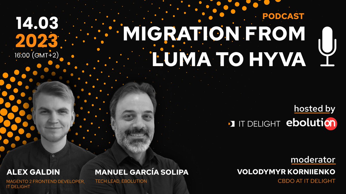 it_delightcom's tweet photo. Podcast | Migration from Luma to Hyva 🎙🔥
📍March 14, 16:00 (GMT+2)

Our speakers - @mgsolipa and @alexgaldin1 

‼️The podcast will be available live via the link - https://t.co/qUtGmz8Wbv
Turn on notifications so you don't miss out 😉

#magento #hyva #magentomigration #luma https://t.co/tbHIu6FAx4