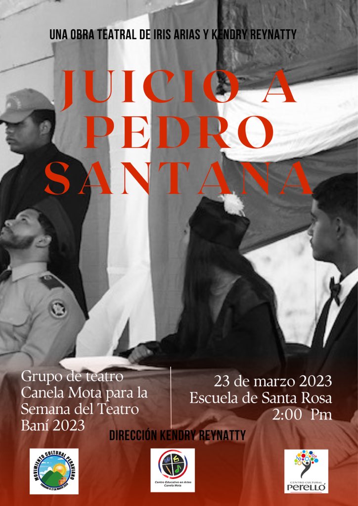 KendryReynatty's tweet photo. El grupo de teatro Canela Mota estará presente en la semana del teatro Baní 2023 con la obra teatral JUCIO A PEDRO SANTANA, dramaturgia Iris Arias y Kendry Reynatty, dirección Kendry Reynatty. 

#SemanaDelTeatroBaní2023 
#Grupodeteatrocanelamota 
#BaníEsArte
#BaníEsTeatro https://t.co/SDtcpModH1