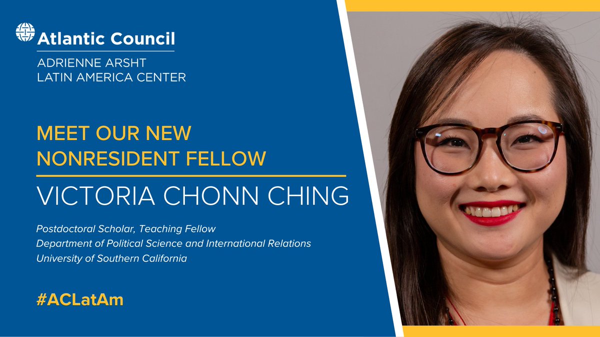 Arsht Latin America Center & Caribbean Initiative (@aclatam) on Twitter photo We are excited to announce that Victoria Chonn Ching @V_Chonn has joined the <a href="/AtlanticCouncil/">Atlantic Council</a> as a Nonresident Fellow, where she will support <a href="/ACLatAm/">Arsht Latin America Center & Caribbean Initiative</a>'s China-LAC work. Victoria is a postdoctoral scholar at <a href="/uscpoir/">USC POIR</a>.
Read more⤵️
atlanticcouncil.org/expert/victori… We are excited to announce that Victoria Chonn Ching @V_Chonn has joined the <a href="/AtlanticCouncil/">Atlantic Council</a> as a Nonresident Fellow, where she will support <a href="/ACLatAm/">Arsht Latin America Center & Caribbean Initiative</a>'s China-LAC work. Victoria is a postdoctoral scholar at <a href="/uscpoir/">USC POIR</a>.
Read more⤵️
atlanticcouncil.org/expert/victori…