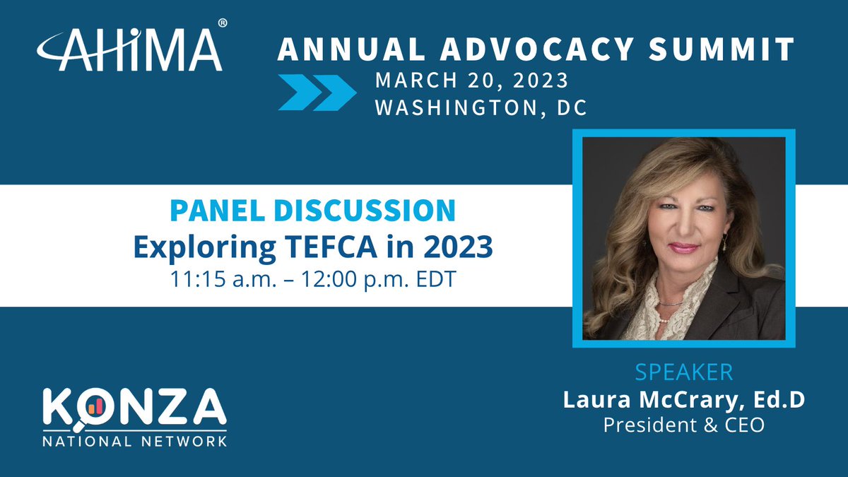 Our CEO @LauraMcCrary4 will be at @AHIMAResources Advocacy Summit on Mon, 3/20 @ 11:15 am for a panel on #TEFCA and what 2023 holds for those impacted. Speaking with: @ZoeBarber, The Sequoia Project. Moderator: Andrew Tomlinson from @AHIMAResources tinyurl.com/ASDC2023 #QHIN