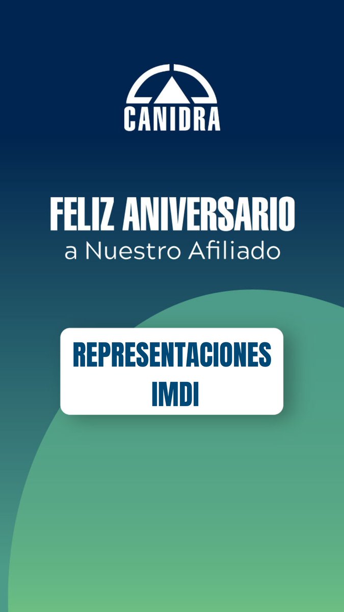 Feliz aniversario a nuestro afiliado: Representaciones Imdi.

#29mar #canidrainforma