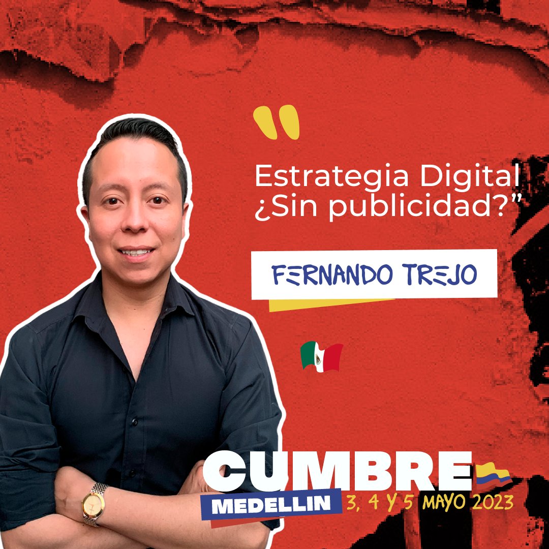 "ESTRATEGIA DIGITAL 📲
¿SIN PUBLICIDAD? 🫰🏻💳"
Será la conferencia de <a href="/FerchoTrejo/">Fercho Trejo Lugo</a>  🇲🇽 en #CumbreMedellín🇨🇴 este 3, 4 y 5 de mayo. 
¡No te lo puedes perder! 
inscripciones: cumbrecp.com/inscripciones.…
COLOMBIA TE ESPERA 😎