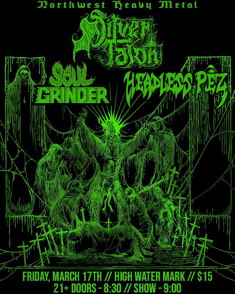 silvertalon93's tweet photo. This Friday at High Water Mark Lounge with SOUL GRINDER &amp; HEADLESS PEZ
.
First Portland show of 2023! Hope to see you there. 
.
#silvertalon #heavymetal #portland #soulgrinder #headlesspez https://t.co/XuY5n3l6n5