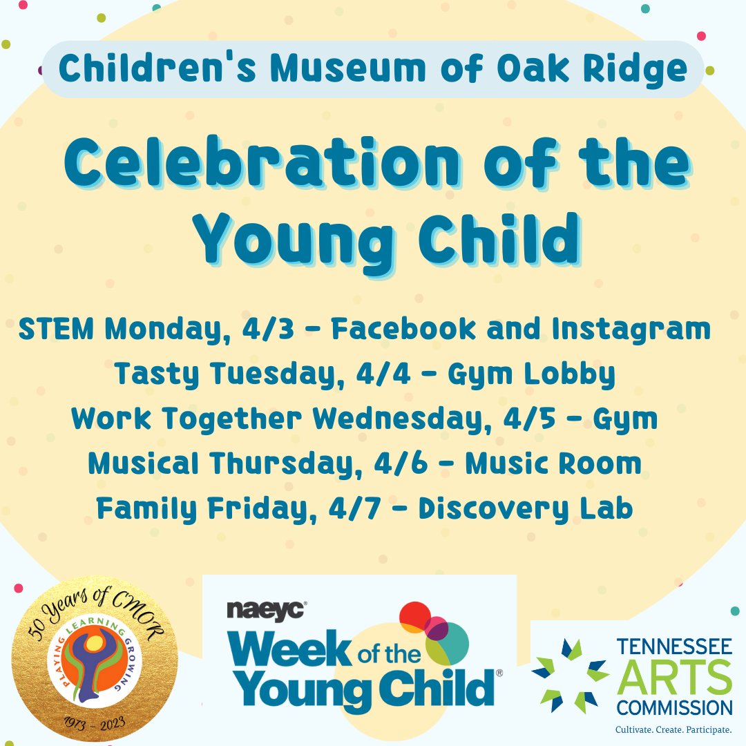 CMOROakRidge's tweet photo. Next week is a special week at the Children’s Museum of Oak Ridge! From April 3-7 we are hosting the Celebration of the Young Child, held in conjunction with the NAEYC’s Week of the Young Child. 

Check out our special activities below… https://t.co/X7VwegbqnH