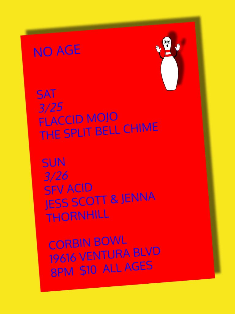 NoAgeLA's tweet photo. 2 Bowling alley gigs coming up the beautiful San Fernando Valley. Come on out! https://t.co/4cT06iX3Zz